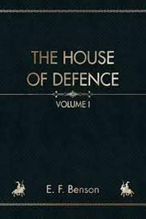 The House of Defence, Volume I