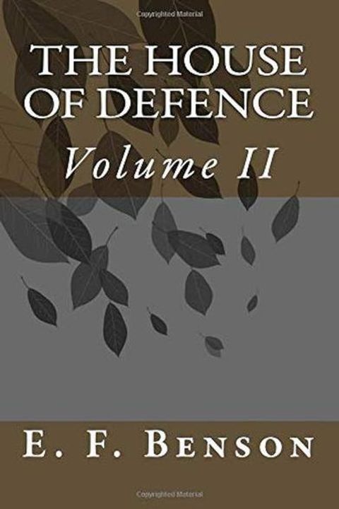 The House of Defence, Volume II