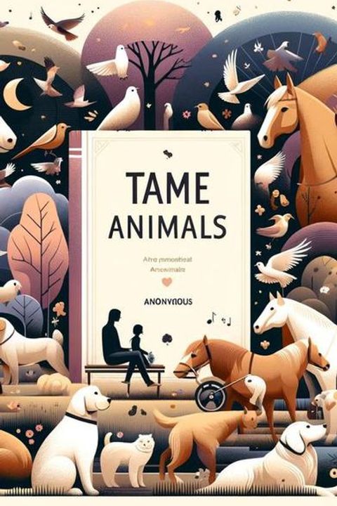 Tame Animals