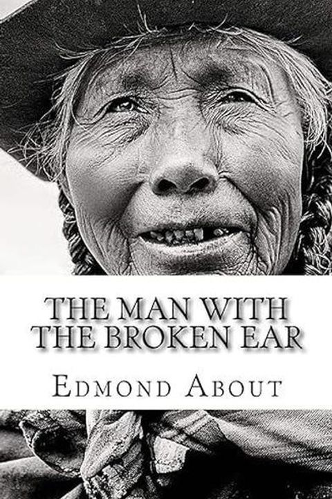 The Man With The Broken Ear