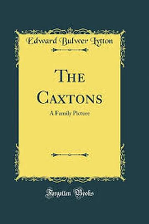 The Caxtons Part V