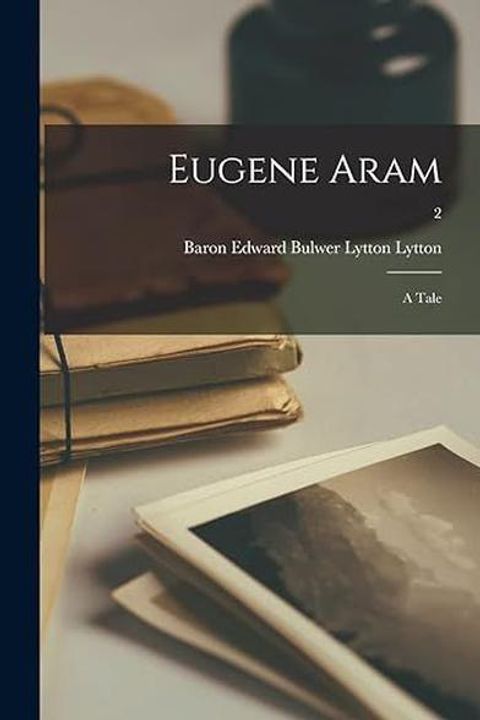 Eugene Aram Book II