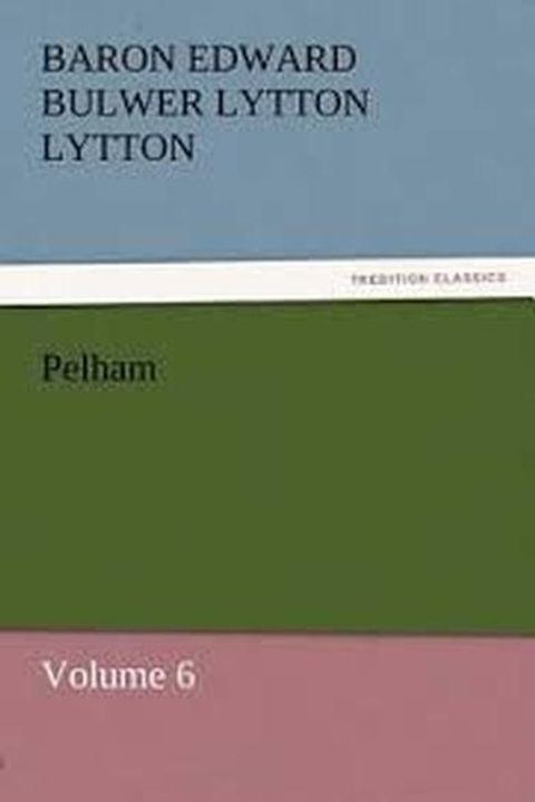 Pelham Vol VI