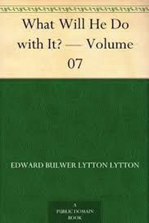 What Will He Do With It? Book VII