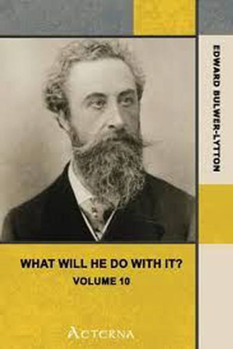 What Will He Do With It? Book X