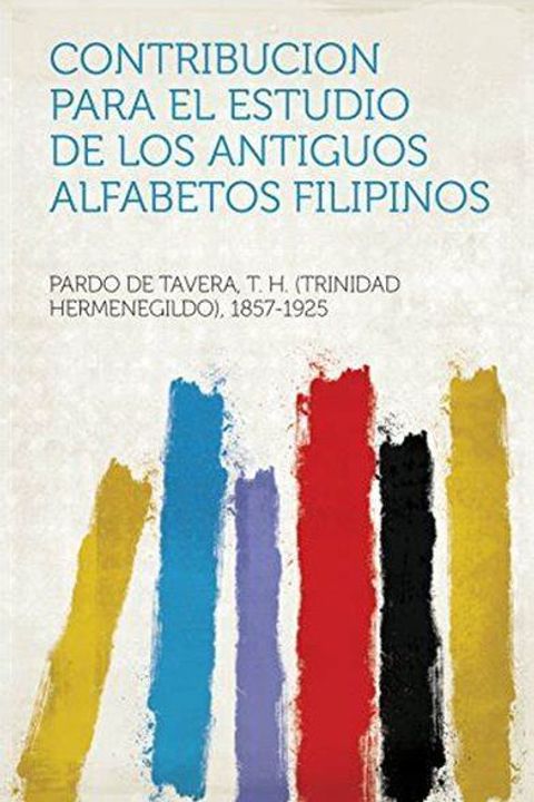 Contribucion Para El Estudio De Los Antiguos Alfabetos Filipinos