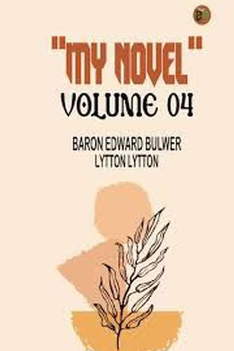 My Novel, Book IV