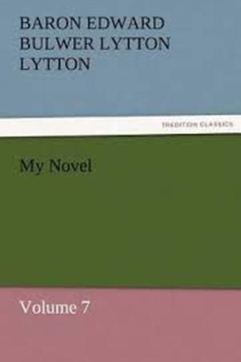 My Novel, Book VII
