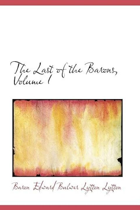 The Last of the Barons, Book I
