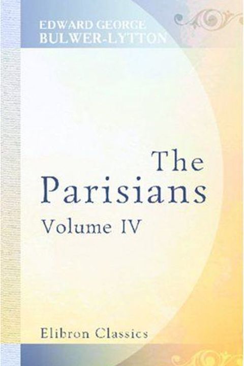 The Parisians, Book IV