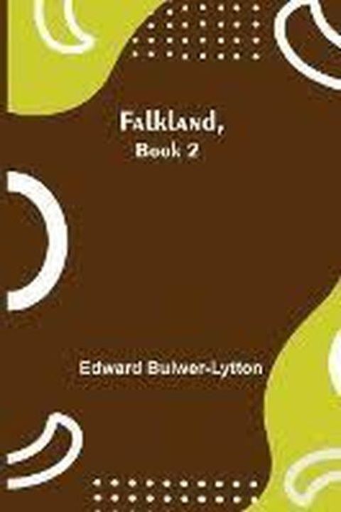 Falkland, Book II