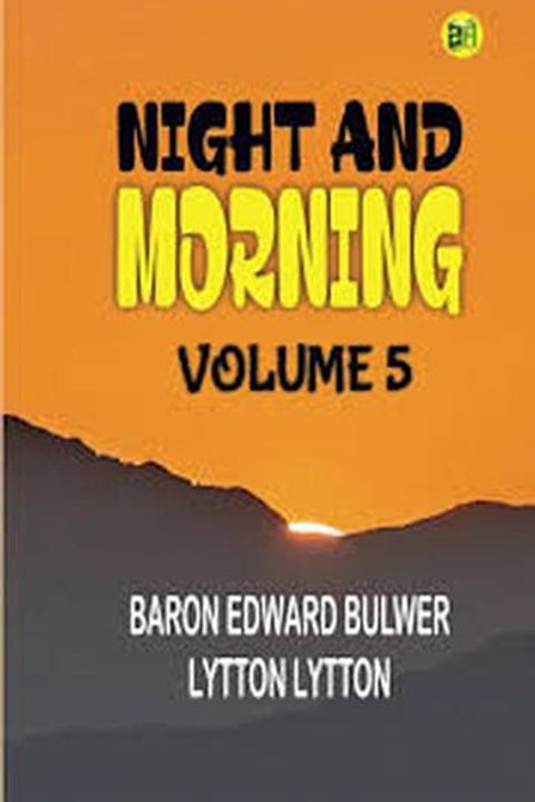 Night and Morning, Book V