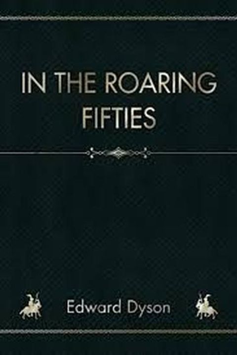In the Roaring Fifties
