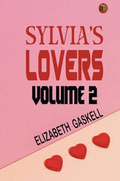 Sylvia's Lovers, Volume II