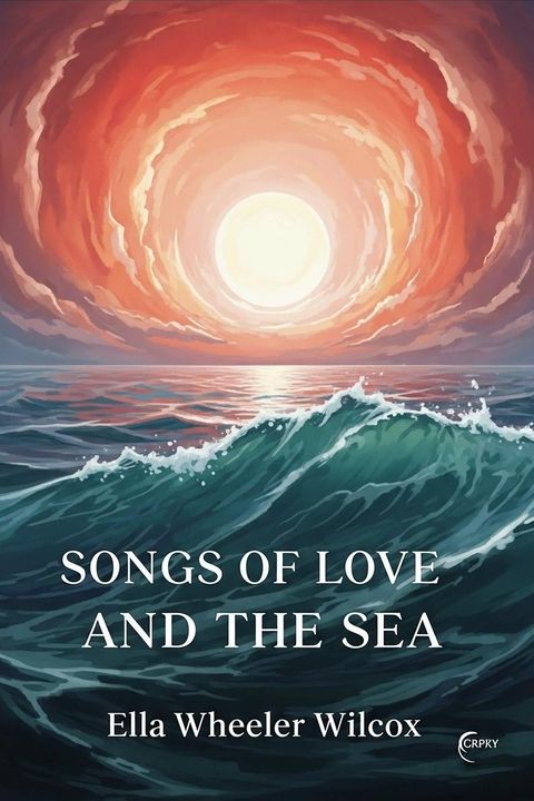 Songs of Love and the Sea