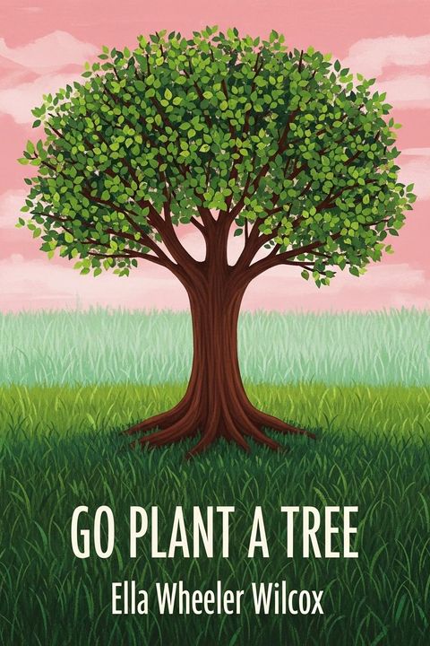Go Plant a Tree