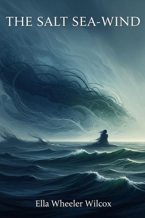 The Salt Sea-Wind