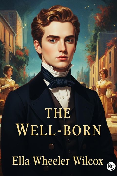 The Well-Born