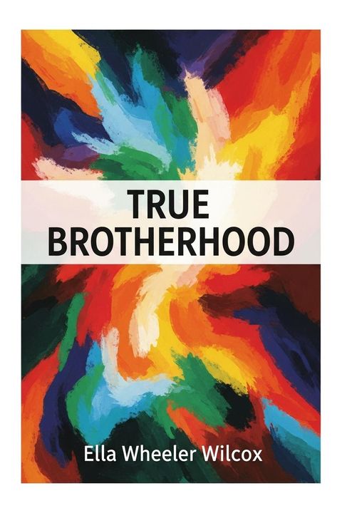 True Brotherhood