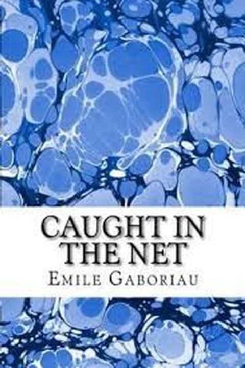 Caught in the Net