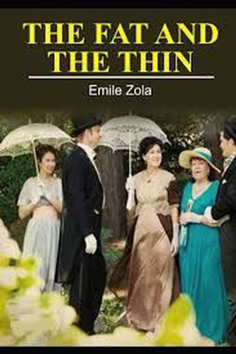 The Fat and the Thin