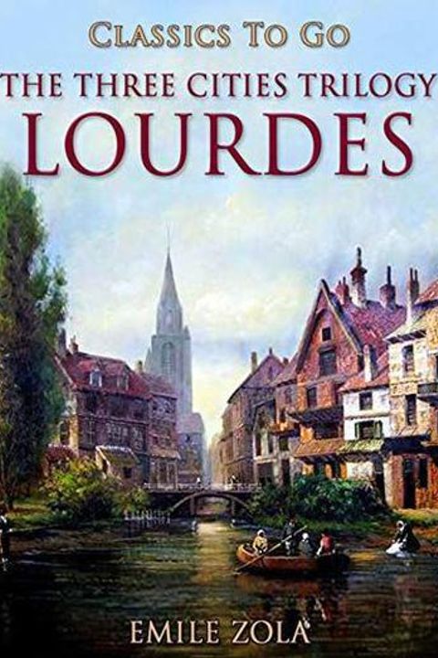 The Three Cities, Lourdes Volume II