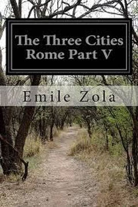 The Three Cities, Rome Volume V