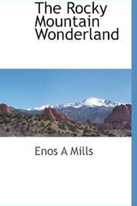 The Rocky Mountain Wonderland