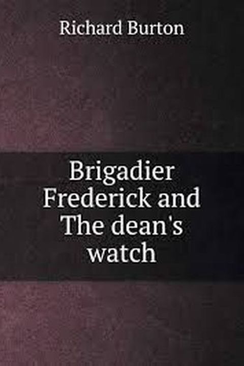Brigadier Frederick and The Dean's Watch