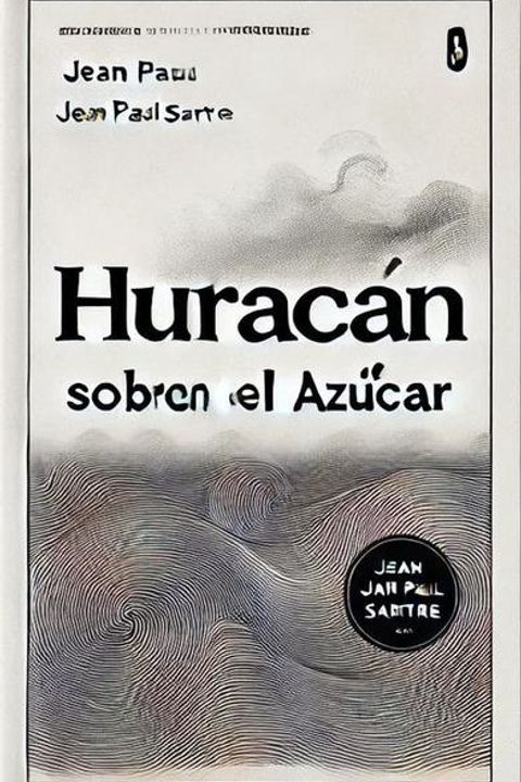 Huracán sobre el azúcar