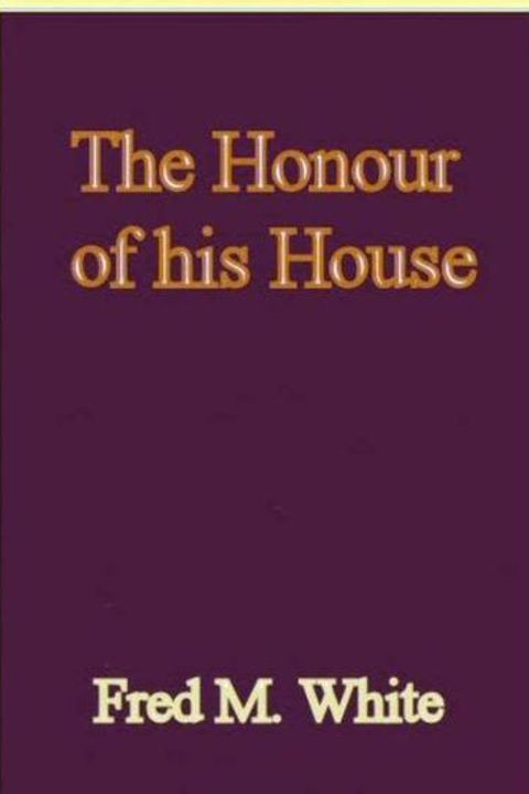 The Honour of His House