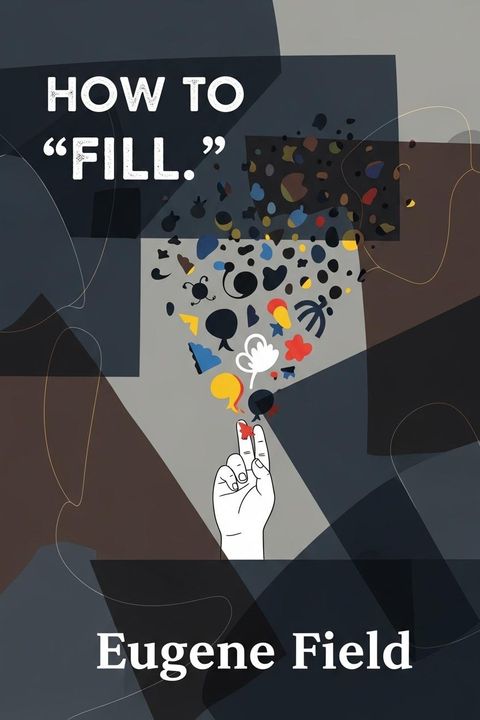 How to "Fill. "