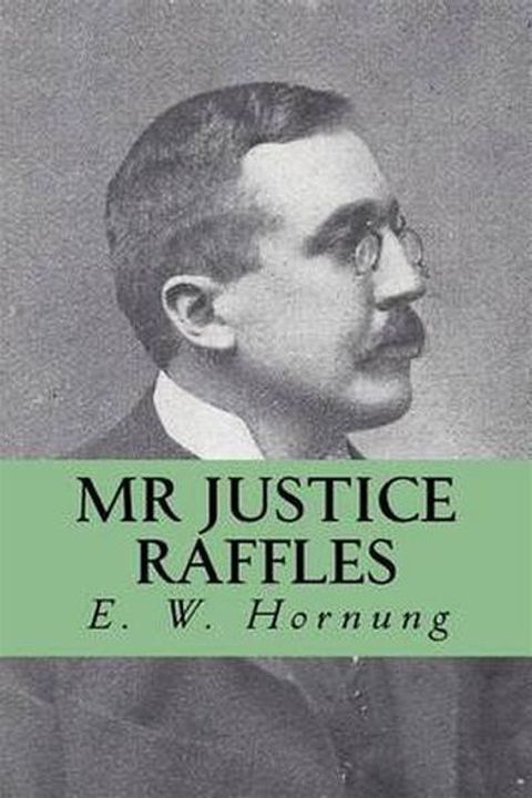 Mr. Justice Raffles