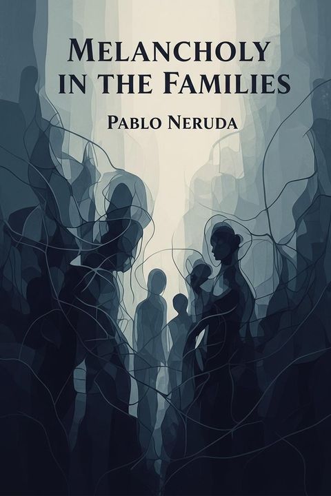 Melancholy in the Families