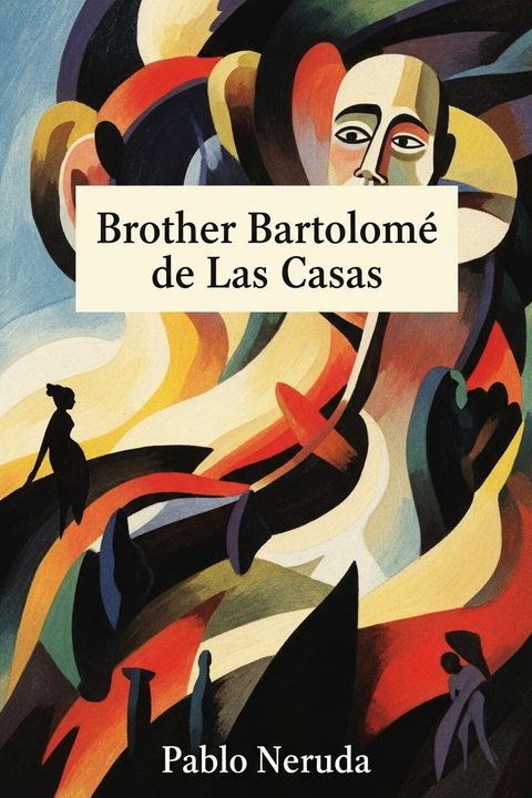 Brother Bartolomé de Las Casas