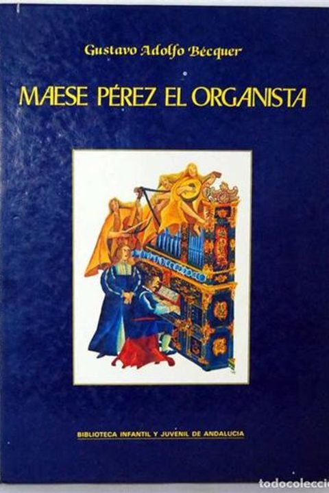Maese Pérez el Organista