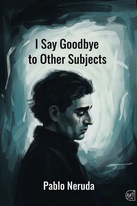 I Say Goodbye to Other Subjects