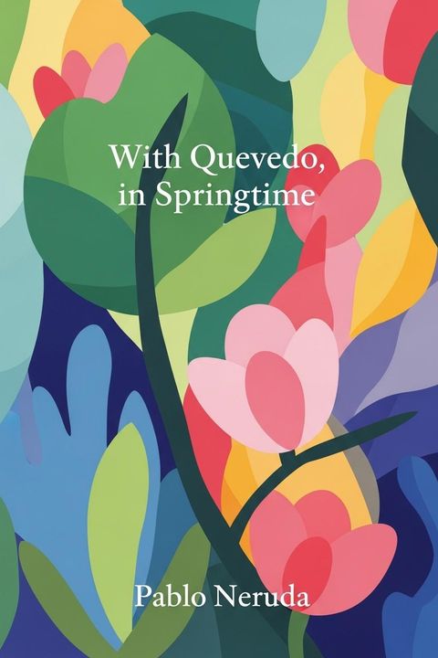 With Quevedo, in Springtime