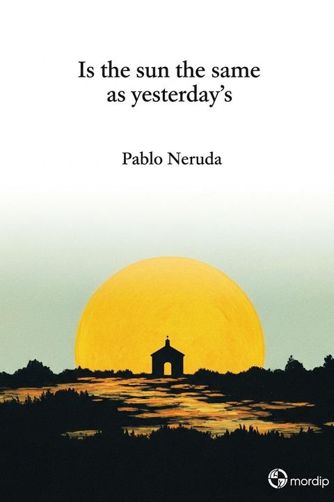 Is the sun the same as yesterday's