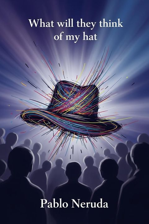 What will they think of my hat