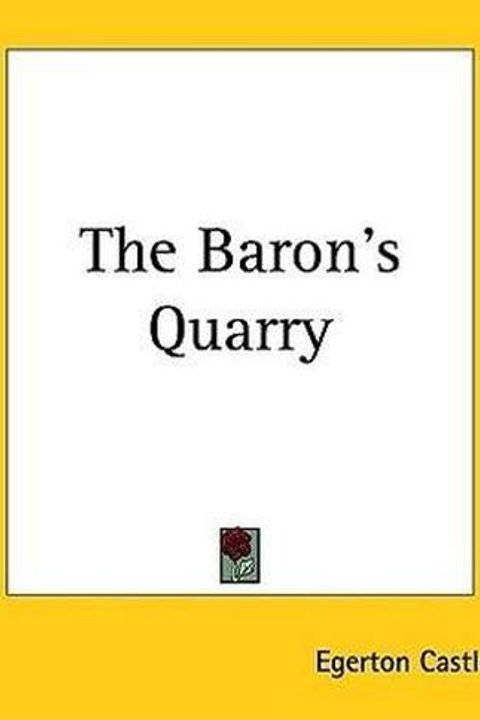 The Baron's Quarry