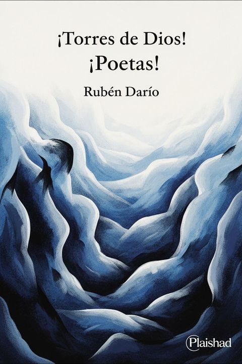 ¡Torres de Dios! ¡Poetas!