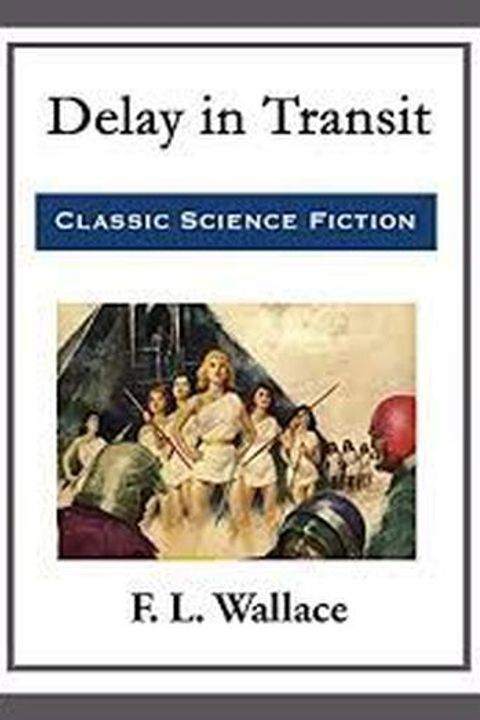 Delay in Transit