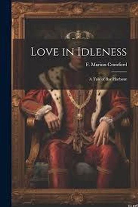 Love in Idleness