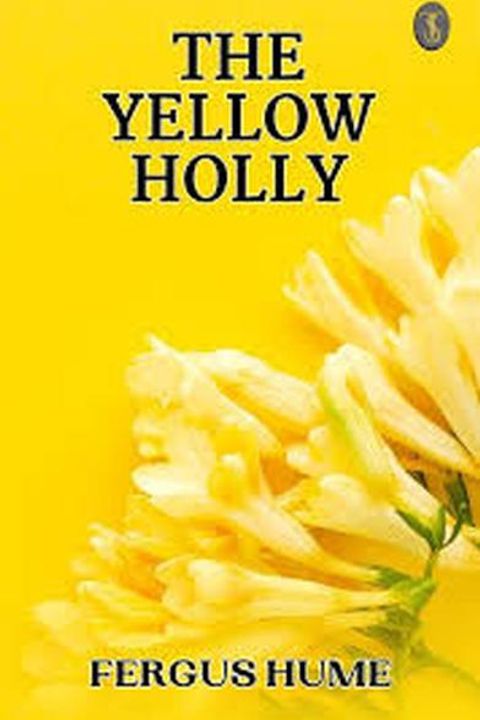 The Yellow Holly