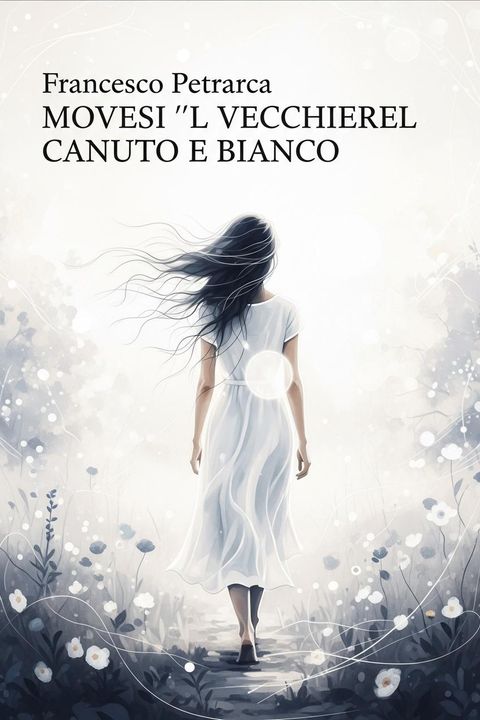 Movesi 'L Vecchierel Canuto E Bianco