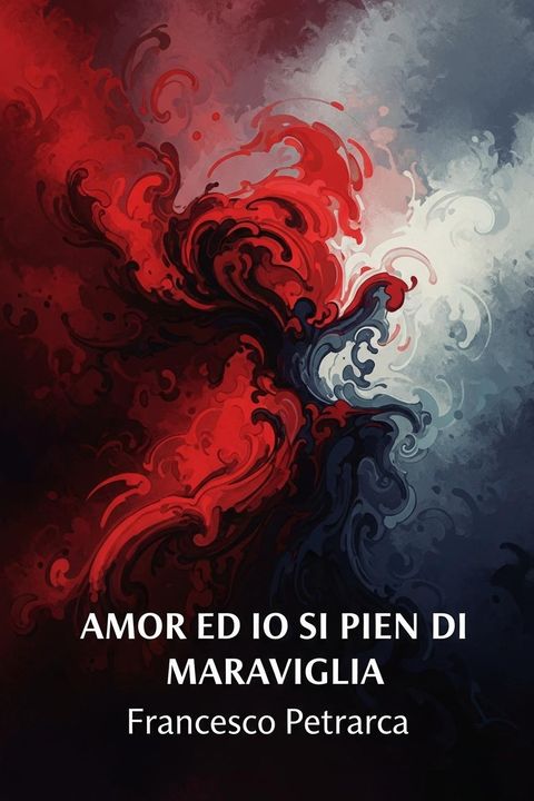 Amor Ed Io Si Pien DI Maraviglia