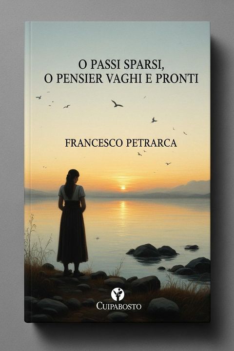 O Passi Sparsi, o Pensier Vaghi E Pronti