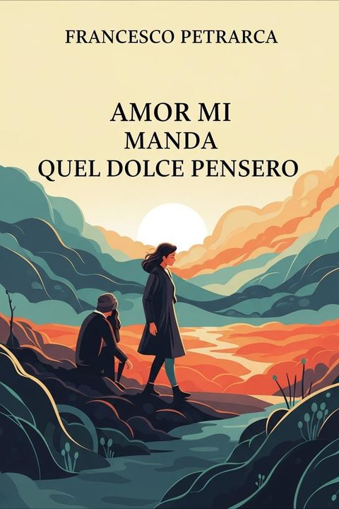 Amor MI Manda Quel Dolce Pensero