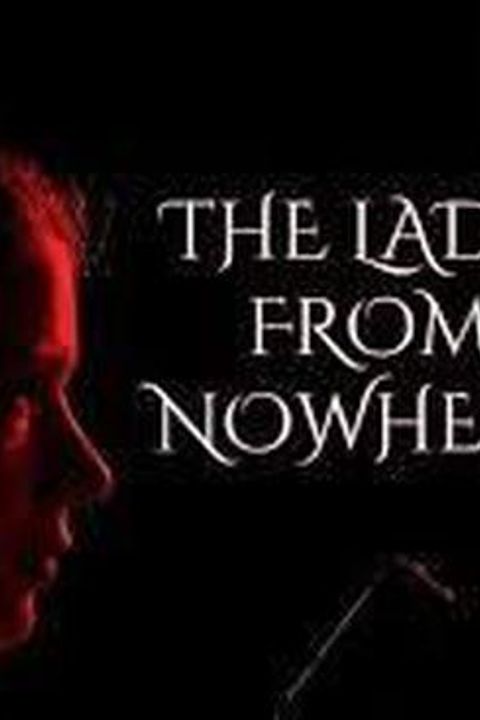 The Lady from Nowhere